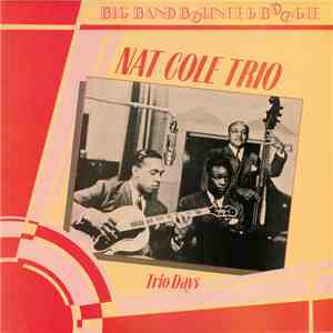 Nat Cole Trio - Trio Days download free Nat Cole Trio - Trio Days download mp3 flac