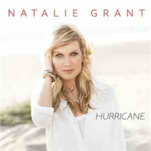 Natalie Grant  - Hurricane download free