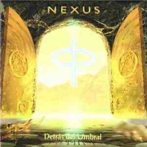 Nexus - Detrás Del Umbral download free Nexus - Detrás Del Umbral download mp3 flac
