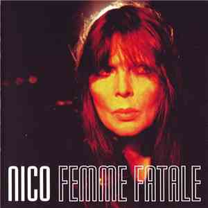 Nico  - Femme Fatale download free