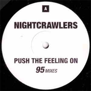 Nightcrawlers - Push The Feeling On (95 Mixes) download free Nightcrawlers - Push The Feeling On (95 Mixes) download mp3 flac