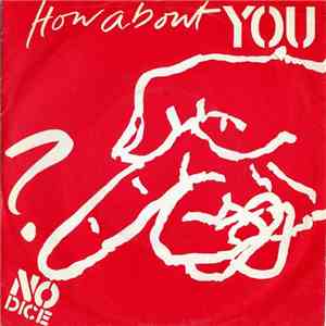 No Dice - How About You download free No Dice - How About You download mp3 flac