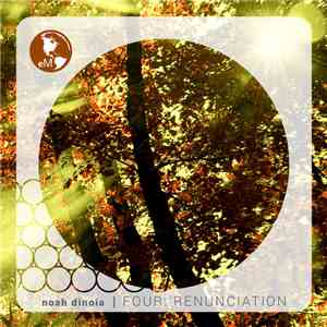 Noah DiNoia - Four: Renunciation download free