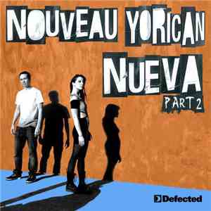 Nouveau Yorican - Nueva (Part 2) download free