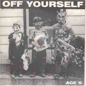 Off Yourself - Age 5 download free