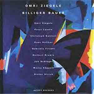 Omri Ziegele Billiger Bauer - The Silence Behind Each Cry - Suite For Urs Voerkel download mp3 flac