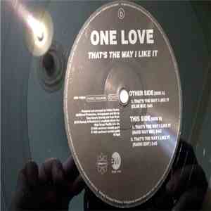 One Love  Feat. Marky Mark - That's The Way I Like It download mp3 flac
