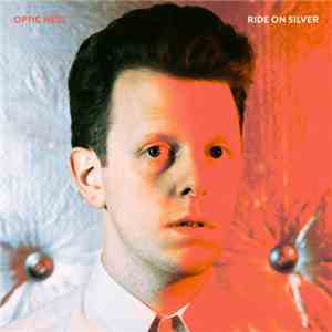Optic Nest - Ride On Silver download mp3 flac