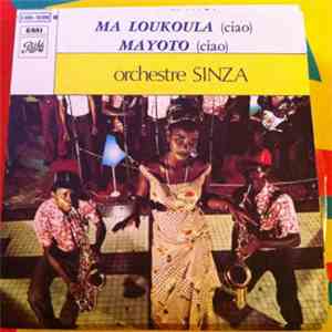 Orchestre Sinza - Ma Loukoula / Mayoto download free