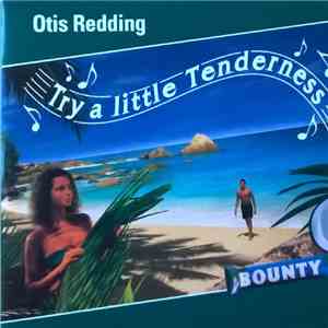 Otis Redding - Try A Little Tenderness / (Sittin' On) The Dock Of The Bay download free