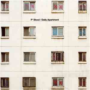 P' Skool - Daily Apartment download mp3 flac