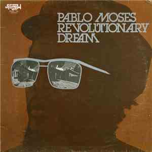 Pablo Moses - Revolutionary Dream download free Pablo Moses - Revolutionary Dream download mp3 flac