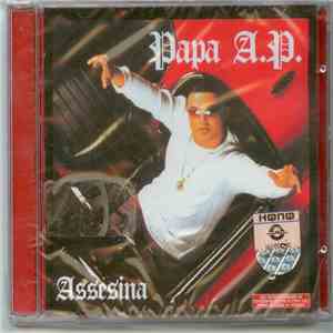 Papa A.P. - Assesina download free