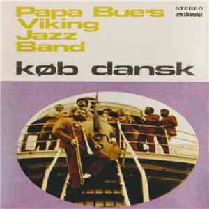 Papa Bue's Viking Jazz Band - Køb Dansk download mp3 flac
