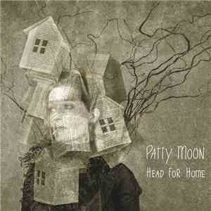 Patty Moon - Head For Home download free Patty Moon - Head For Home download mp3 flac