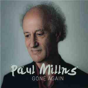 Paul Millns - Gone Again download mp3 flac