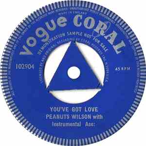 Peanuts Wilson - You've Got Love / Cast Iron Arm download free