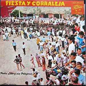 Pedro Laza y sus Pelayeros - Fiesta Y Corraleja download free Pedro Laza y sus Pelayeros - Fiesta Y Corraleja download mp3 flac