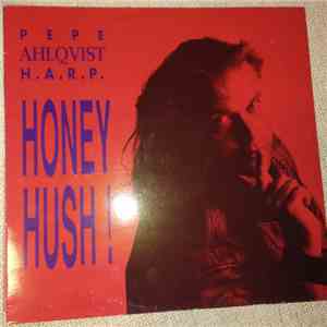 Pepe Ahlqvist H.A.R.P. - Honey Hush! download free