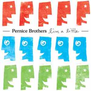 Pernice Brothers - Live A Little download free Pernice Brothers - Live A Little download mp3 flac