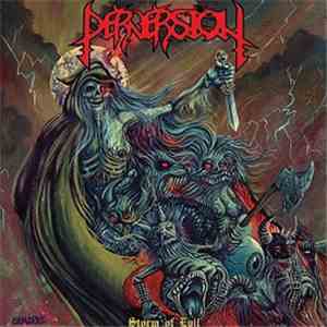 Perversion - Storm Of Evil download free Perversion - Storm Of Evil download mp3 flac