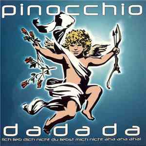 Pinocchio - Da Da Da download free