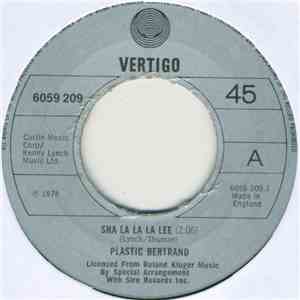 Plastic Bertrand - Sha La La La Lee download free
