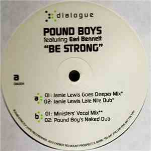 Pound Boys Featuring Earl Bennett - Be Strong download mp3 flac
