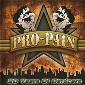Pro-Pain - 20 Years Of Hardcore download free Pro-Pain - 20 Years Of Hardcore download mp3 flac
