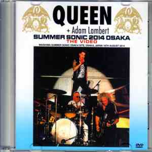 Queen + Adam Lambert - Summer Sonic Osaka 2014 The Video download mp3 flac