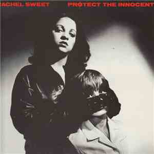 Rachel Sweet - Protect The Innocent download mp3 flac