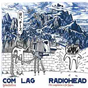 Radiohead - Com Lag (2plus2isfive) download mp3 flac