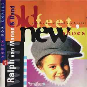 Ralph Van Manen & Band - Old Feed New Shoes (A Collection Of Great Youth Songs) download mp3 flac