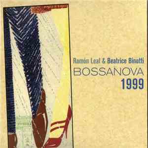 Ramón Leal & Beatrice Binotti - Bossanova 1999 download mp3 flac