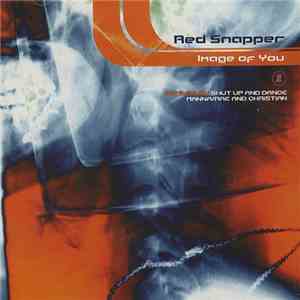 Red Snapper - Image Of You download free Red Snapper - Image Of You download mp3 flac