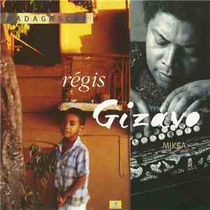 Régis Gizavo - Mikea download free