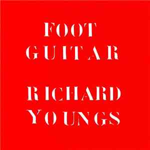 Richard Youngs - Foot Guitar Vol. 2 download free