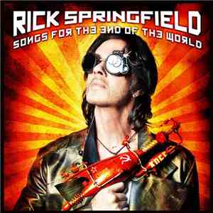Rick Springfield - Songs For The End Of The World download mp3 flac