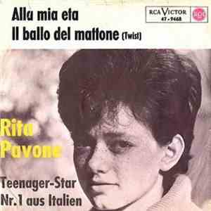 Rita Pavone - Alla Mia Eta / Il Ballo Del Mattone download free Rita Pavone - Alla Mia Eta / Il Ballo Del Mattone download mp3 flac