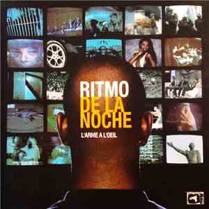 Ritmo De La Noche - L'arme A L'Oeil download free Ritmo De La Noche - L'arme A L'Oeil download mp3 flac