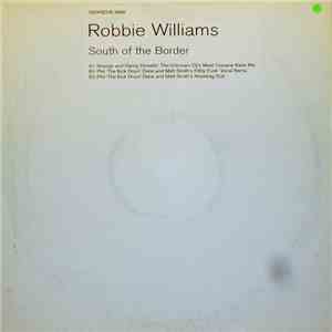 Robbie Williams - South Of The Border download free Robbie Williams - South Of The Border download mp3 flac