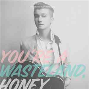 Robert Svensson - You're A Wasteland, Honey download free Robert Svensson - You're A Wasteland, Honey download mp3 flac