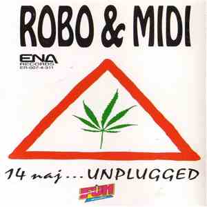 Robo & Midi  - 14 Naj...Unplugged download mp3 flac