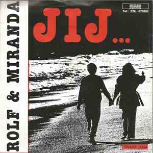 Rolf & Miranda - Jij download free Rolf & Miranda - Jij download mp3 flac