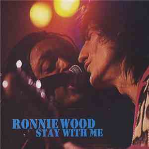Ronnie Wood - Stay With Me download mp3 flac