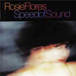 Rosie Flores - Speed Of Sound download free Rosie Flores - Speed Of Sound download mp3 flac