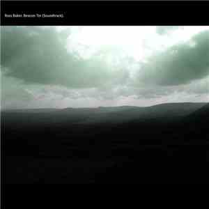 Ross Baker - Beacon Tor (Soundtrack) download mp3 flac