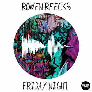 Rowen Reecks - Friday Night download free Rowen Reecks - Friday Night download mp3 flac