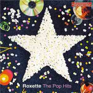Roxette - The Pop Hits download free Roxette - The Pop Hits download mp3 flac