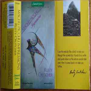 Rusty Crutcher - Machu Picchu Impressions download mp3 flac